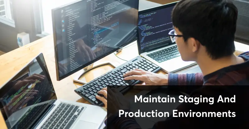 maintain-staging-and-production-environments
