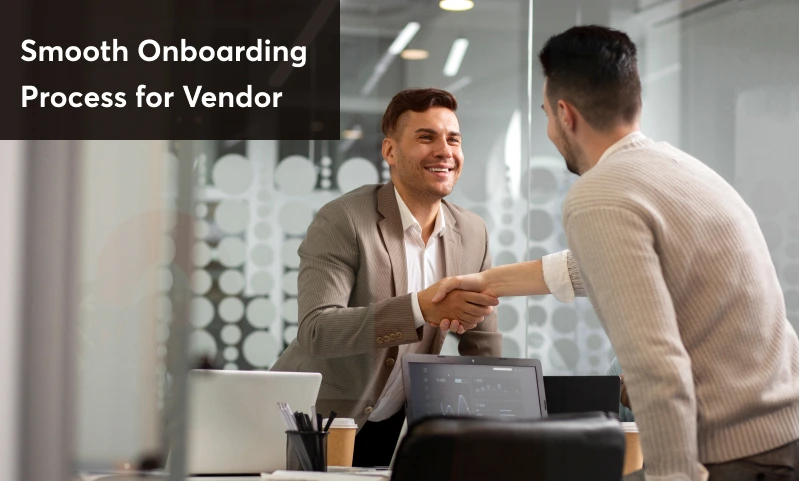 smooth-onboarding-process-for-vendor