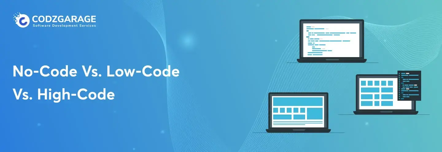 no-code-vs.-low-code-vs.-high-code_choose-what’s-right